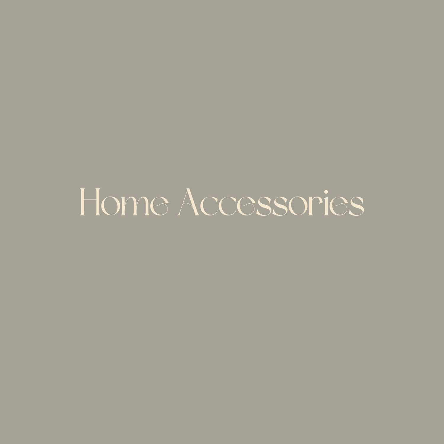 Home Accessories