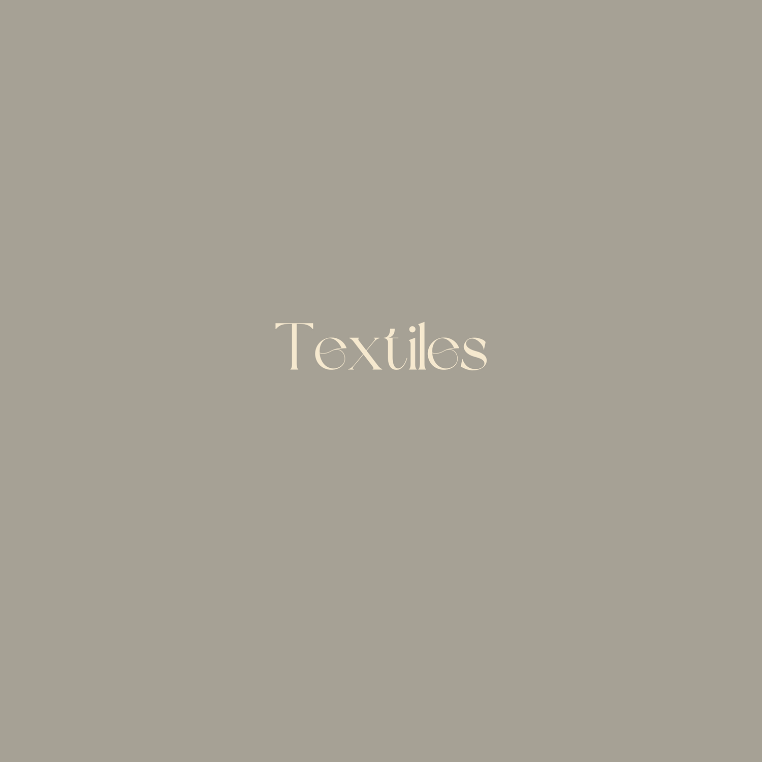 Textiles